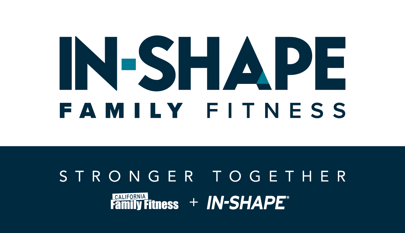 California Family Fitness and In-Shape Health Clubs Rebrand to Form In-Shape Family Fitness 